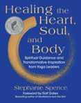 HEALING THE HEART, SOUL, AND BODY