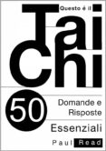 Descargar audiolibros en línea gratis QUESTO È IL TAI CHI - 50 DOMANDE E RISPOSTE ESSENZIALI
        EBOOK (edición en italiano)