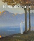 Descargando libros de google books EL SIMBOLISMO de NATHALIA BRODSKAÏA  in Spanish