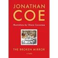 the broken mirror-jonathan coe-9781783524174 the broken mirror-jonathan coe-9781783524174