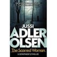 the scarred woman-jussi adler-olsen-william frost-9781784295974 the scarred woman-jussi adler-olsen-william frost-9781784295974
