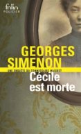 cecile est morte: une enquête du commissaire maigret-georges simenon-9782070399574 cecile est morte: une enquête du commissaire maigret-georges simenon-9782070399574