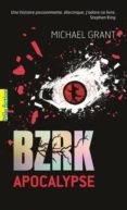 bzrk apocalypse (volume 3)-michael grant-9782070668274 bzrk apocalypse (volume 3)-michael grant-9782070668274