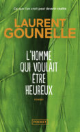 homme qui voulait etre heureux-laurent gounelle-9782266186674 homme qui voulait etre heureux-laurent gounelle-9782266186674