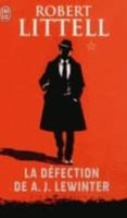 la defection de a.j. lewinter -robert littell-9782290072974 la defection de a.j. lewinter -robert littell-9782290072974