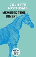 MÉMOIRES D'UNE JUMENT  (edición en francés)