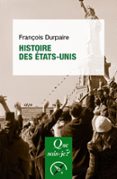 Libros electrónicos gratuitos descargar libros electrónicos gratuitos HISTOIRE DES ÉTATS-UNIS  de FRANÇOIS DURPAIRE (Literatura española) 9782715430174