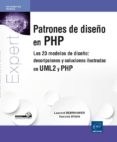 patrones de diseño en php: los 23 modelos de diseño: descripciones y soluciones ilustradas en uml2 y php-laurent debrauwer-yannick evain-9782746098374 patrones de diseño en php: los 23 modelos de diseño: descripciones y soluciones ilustradas en uml2 y php-laurent debrauwer-yannick evain-9782746098374