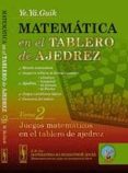 matematica en el tablero de ajedrez,tomo 2-ye. ya. guik-9785396005174 matematica en el tablero de ajedrez,tomo 2-ye. ya. guik-9785396005174