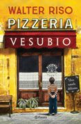 pizzería vesubio (edición mexicana) (ebook)-walter riso-9786070748974 pizzería vesubio (edición mexicana) (ebook)-walter riso-9786070748974