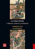 la edad media (i): barbaros, cristianos y musulmanes-umberto eco-9786071634474 la edad media (i): barbaros, cristianos y musulmanes-umberto eco-9786071634474