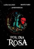 por una rosa-javier ruescas-9786073152174 por una rosa-javier ruescas-9786073152174
