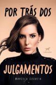 POR TRÁS DOS JULGAMENTOS  (edición en portugués)