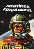 Descargas de mp3 de libros gratis CIENTÍFICA FICÇÃO #002  (edición en portugués) de ISAAC ASIMOV, FREDERIK POHL, BRADNER BUCHNER