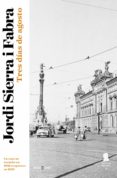 tres días de agosto (inspector mascarell 7) (ebook)-jordi sierra i fabra-9788401017674 tres días de agosto (inspector mascarell 7) (ebook)-jordi sierra i fabra-9788401017674