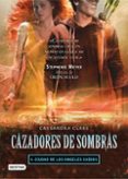 cazadores de sombras 4: ciudad de los angeles caidos-cassandra clare-9788408099574 cazadores de sombras 4: ciudad de los angeles caidos-cassandra clare-9788408099574