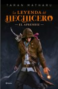 la leyenda del hechicero. el aprendiz-taran matharu-9788408145974 la leyenda del hechicero. el aprendiz-taran matharu-9788408145974