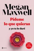 pídeme lo que quieras y yo te lo daré (ebook)-megan maxwell-9788408148074 pídeme lo que quieras y yo te lo daré (ebook)-megan maxwell-9788408148074
