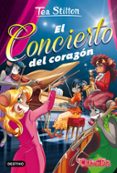 vida en ratford 22. el concierto del corazon-tea stilton-9788408164074 vida en ratford 22. el concierto del corazon-tea stilton-9788408164074