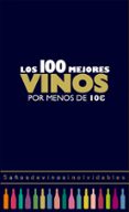 los 100 mejores vinos por menos de 10 euros 2018-alicia estrada-9788408165774 los 100 mejores vinos por menos de 10 euros 2018-alicia estrada-9788408165774