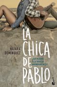 la chica de pablo-naiara dominguez-9788408172574 la chica de pablo-naiara dominguez-9788408172574