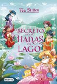 tea stilton especial 1:el secreto de las hadas del lago-tea stilton-9788408174974 tea stilton especial 1:el secreto de las hadas del lago-tea stilton-9788408174974