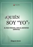 Descargar libros gratis para kindle fire ¿QUIÉN SOY YO? de GARCÍA GREGORIO (Spanish Edition)