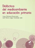 Descargar pdf ebooks gratuitos DIDÁCTICA DEL MEDIOAMBIENTE EN EDUCACIÓN PRIMARIA