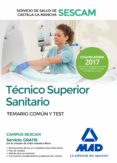 técnico superior sanitario del servicio de salud de castilla-la m ancha (sescam).-9788414203774 técnico superior sanitario del servicio de salud de castilla-la m ancha (sescam).-9788414203774
