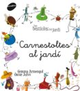 carnestoltes al jardi-gemma armengol-9788415095774 carnestoltes al jardi-gemma armengol-9788415095774
