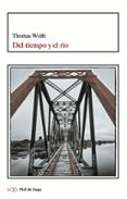 del tiempo y el rio-thomas wolfe-9788415216674 del tiempo y el rio-thomas wolfe-9788415216674