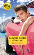cuando acabe el verano-javier herce-9788415294474 cuando acabe el verano-javier herce-9788415294474