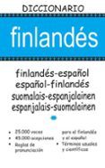 diccionario finlandes-español / español-finlandes-9788415372974 diccionario finlandes-español / español-finlandes-9788415372974