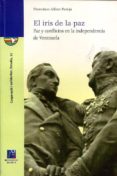 el iris de la paz-francisco alfaro pareja-9788415443674 el iris de la paz-francisco alfaro pareja-9788415443674