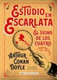 estudio en escarlata. el signo de los cuatro-arthur conan doyle-9788415618874 estudio en escarlata. el signo de los cuatro-arthur conan doyle-9788415618874