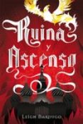 grisha iii :ruina y ascenso-leigh bardugo-9788415709374 grisha iii :ruina y ascenso-leigh bardugo-9788415709374