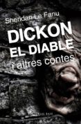 dickon el diable i altres contes-joseph sheridan le fanu-9788415711674 dickon el diable i altres contes-joseph sheridan le fanu-9788415711674