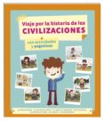 viaje por la historia de las civilizaciones-9788415807674 viaje por la historia de las civilizaciones-9788415807674
