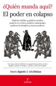 ¿quien manda aqui? el poder en colapso-sofia delclaux-9788415828174 ¿quien manda aqui? el poder en colapso-sofia delclaux-9788415828174