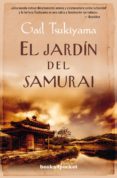 el jardin del samurai-gail tsukiyama-9788415870074 el jardin del samurai-gail tsukiyama-9788415870074