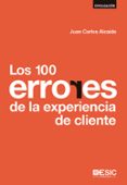 los 100 errores de la experiencia de cliente-juan carlos alcaide-9788415986874 los 100 errores de la experiencia de cliente-juan carlos alcaide-9788415986874