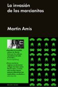 la invasion de los marcianitos-martin amis-9788415996774 la invasion de los marcianitos-martin amis-9788415996774