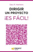 dirigir un proyecto ¡es facil! (ebook)-9788416115174 dirigir un proyecto ¡es facil! (ebook)-9788416115174