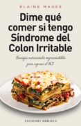 dime que comer, sindrome del colon irritable-elaine magee-9788416192274 dime que comer, sindrome del colon irritable-elaine magee-9788416192274