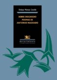sobre dieciocho poemas de antonio machado-9788416246274 sobre dieciocho poemas de antonio machado-9788416246274