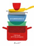 exuberancia: la vibrante cocina vegetariana-yotam ottolenghi-9788416295074 exuberancia: la vibrante cocina vegetariana-yotam ottolenghi-9788416295074