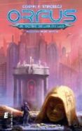orfus. el ocaso de los oruka-cosmin f. stircescu-9788416321674 orfus. el ocaso de los oruka-cosmin f. stircescu-9788416321674