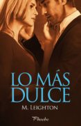 lo mas dulce-m. leighton-9788416331574 lo mas dulce-m. leighton-9788416331574