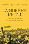 la guerra de 1714-joaquim albareda salvado-9788416334674 la guerra de 1714-joaquim albareda salvado-9788416334674
