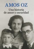 una historia de amor y oscuridad (ebook)-amos oz-9788416396474 una historia de amor y oscuridad (ebook)-amos oz-9788416396474
